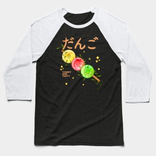 Yummy and Tasty Dango Baseball T-Shirt